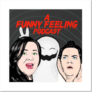 A Funny Feeling Podcast Betsy & Marcy on grey background Posters and Art